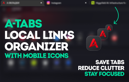 A-TABS marquee: logo, headline A-TABS LOCAL LINKS ORGANIZER WITH MOBILE ICONS, tagline SAVE TABS / REDUCE CLUTTER / STAY FOCUSED